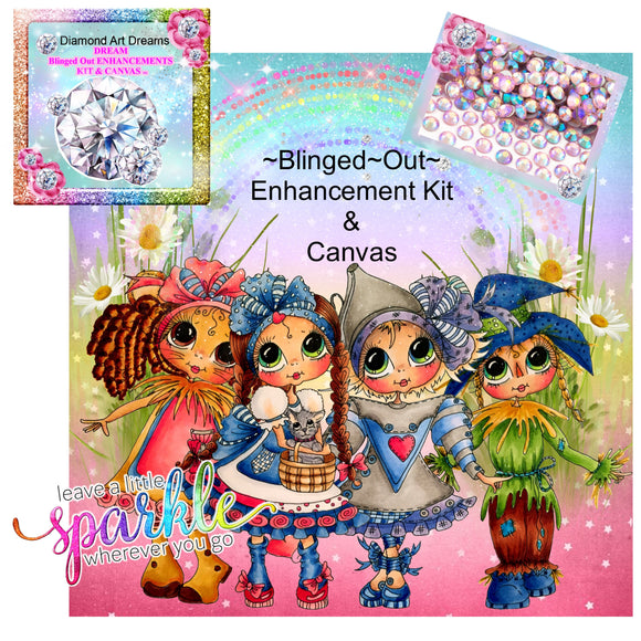 EXCLUSIVE~DREAM~Blinged Out~ENHANCEMENTS SPARKLE KIT & CANVAS TM ~ Wizard Of OZ Besties DAD# 31 Diamond Art Painting By Sherri Baldy